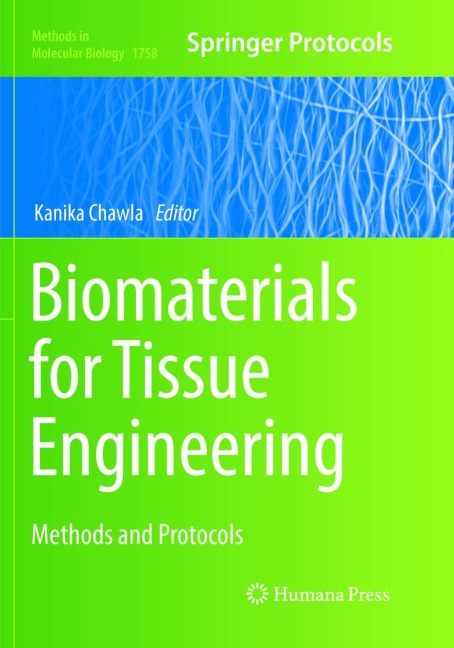 Biomaterials for Tissue Engineering: Methods and Protocols