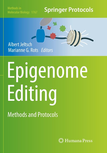 Epigenome Editing: Methods and Protocols