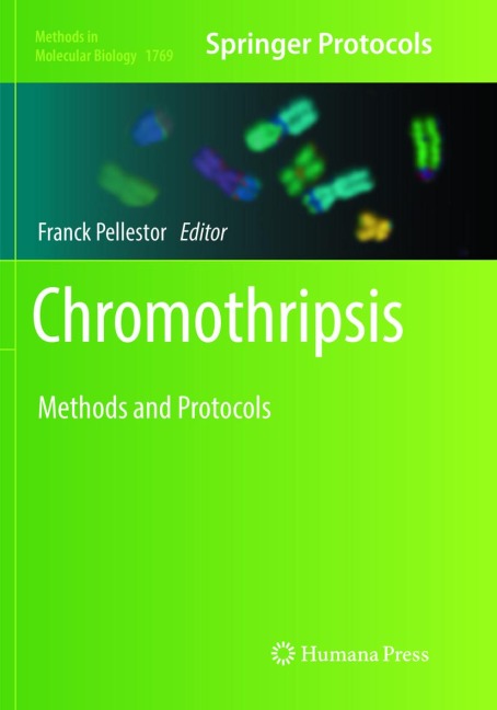 Chromothripsis: Methods and Protocols