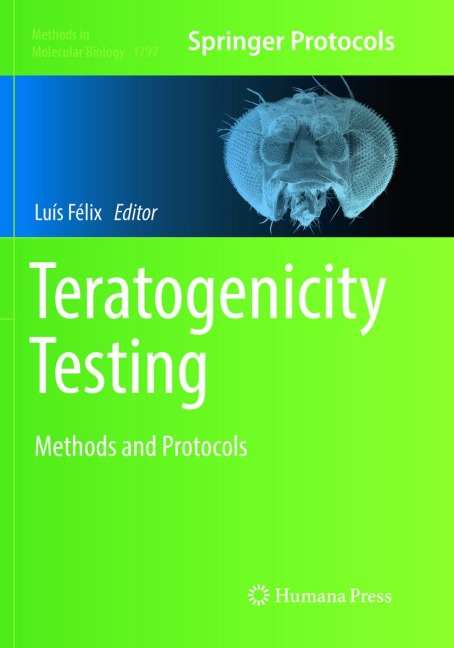 Teratogenicity Testing: Methods and Protocols