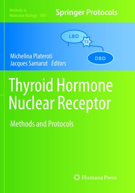 Thyroid Hormone Nuclear Receptor: Methods and Protocols