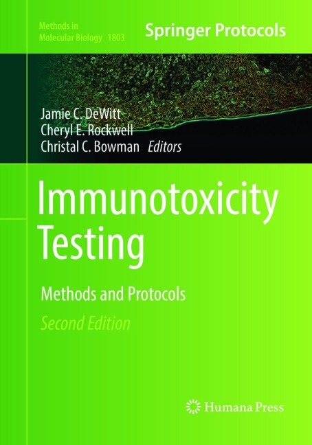 Immunotoxicity Testing: Methods and Protocols