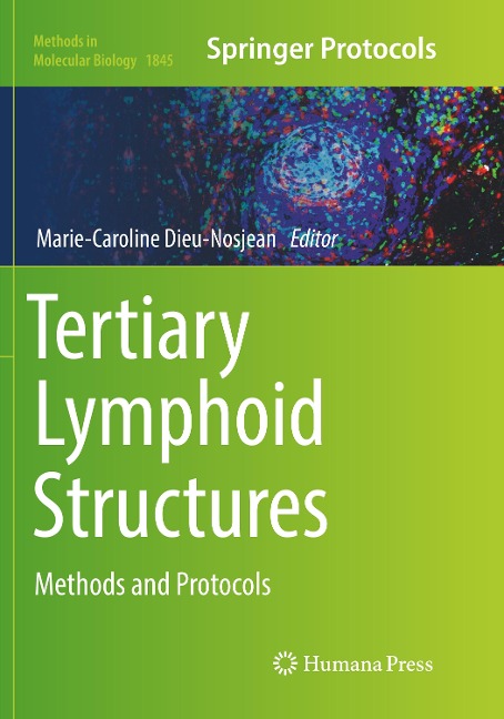 Tertiary Lymphoid Structures: Methods and Protocols