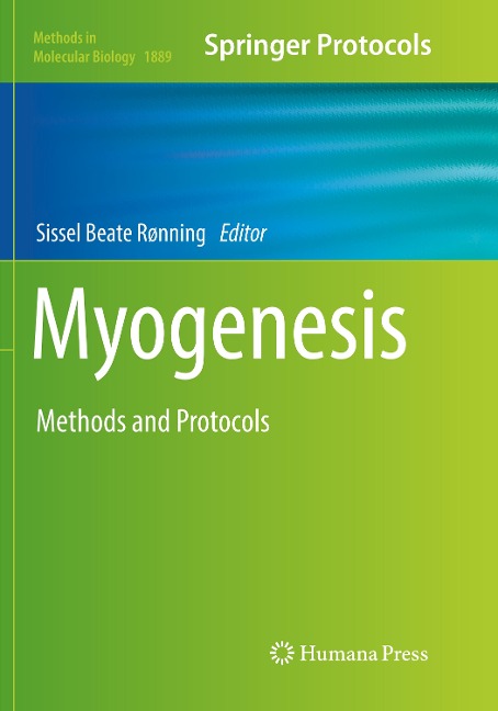 Myogenesis: Methods and Protocols