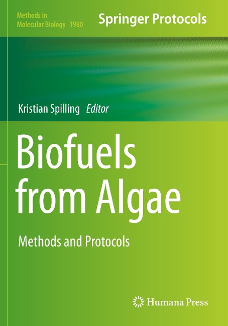 Biofuels from Algae: Methods and Protocols