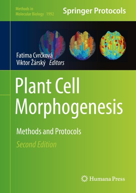 Plant Cell Morphogenesis: Methods and Protocols