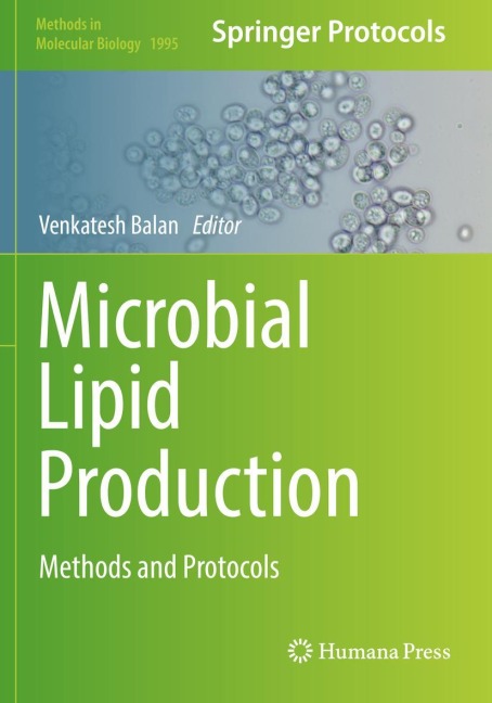 Microbial Lipid Production: Methods and Protocols