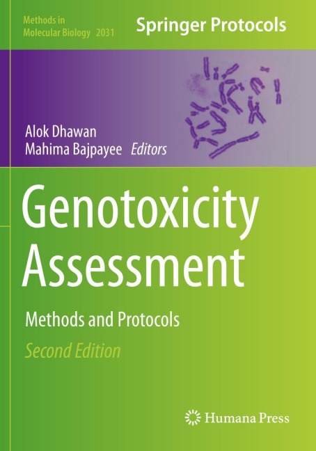 Genotoxicity Assessment: Methods and Protocols