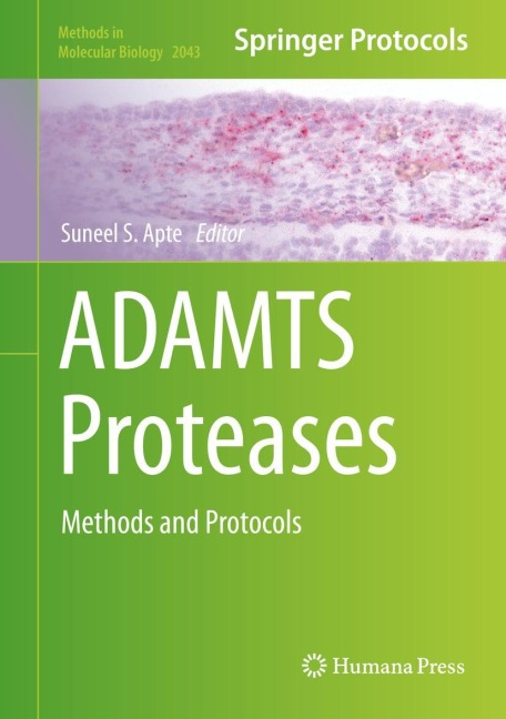 ADAMTS Proteases: Methods and Protocols