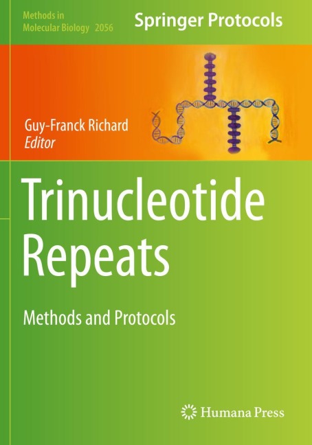 Trinucleotide Repeats: Methods and Protocols