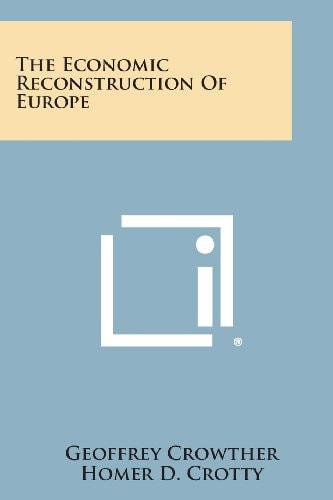 The Economic Reconstruction of Europe