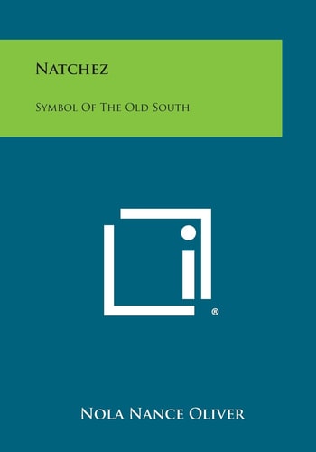 Natchez Symbol of the Old South