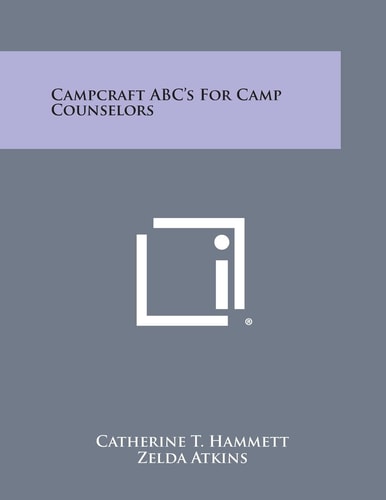Campcraft Abc's for Camp Counselors