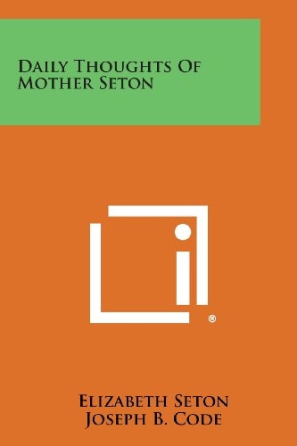 Daily Thoughts of Mother Seton