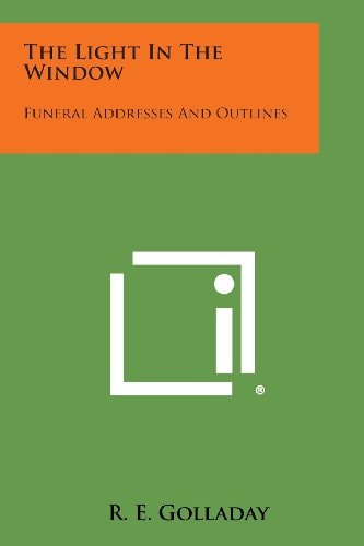 The Light in the Window Funeral Addresses and Outlines