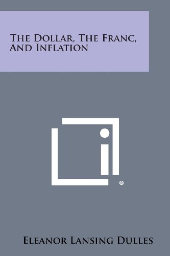 The Dollar, the Franc, and Inflation