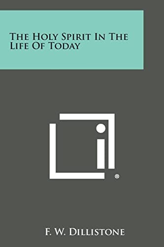The Holy Spirit in the Life of Today