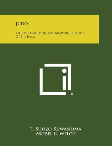 Judo Thirty Lessons in the Modern Science of Jiu Jitsu