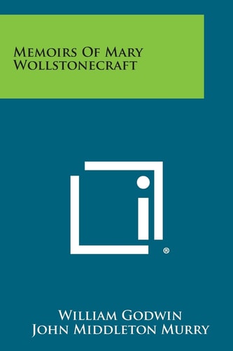 Memoirs of Mary Wollstonecraft