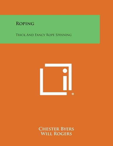 Roping Trick and Fancy Rope Spinning