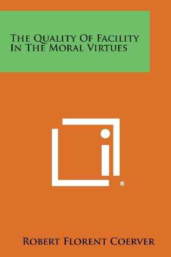 The Quality of Facility in the Moral Virtues