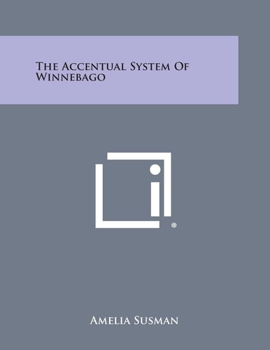 The Accentual System of Winnebago