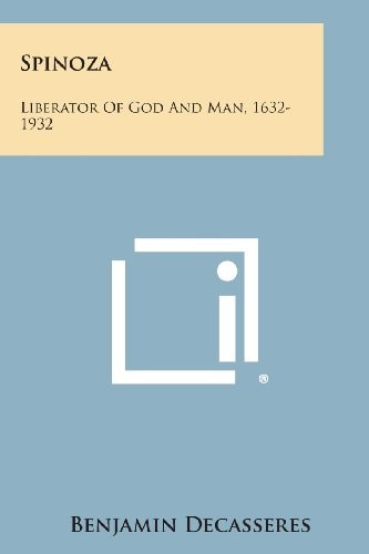 Spinoza Liberator of God and Man, 1632-1932