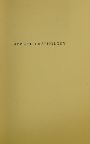 Applied Graphology How to Analyze Handwriting