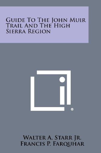 Guide to the John Muir Trail and the High Sierra Region
