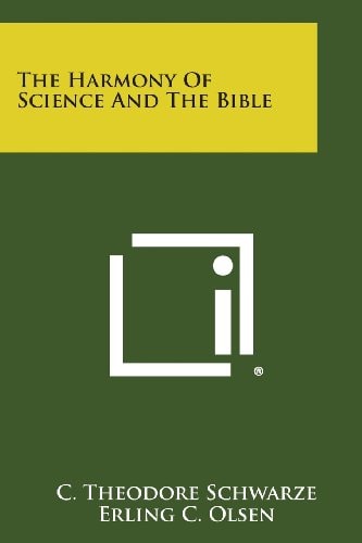 The Harmony of Science and the Bible