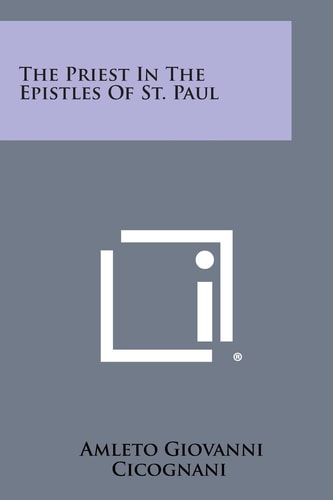 The Priest in the Epistles of St. Paul