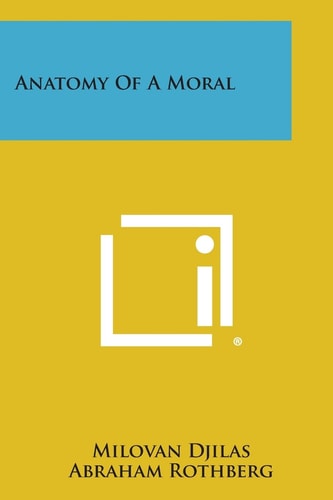 Anatomy of a Moral