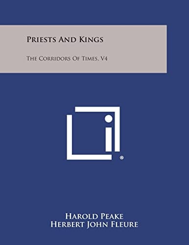 Priests and Kings The Corridors of Times, V4
