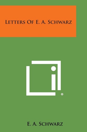 Letters of E. A. Schwarz