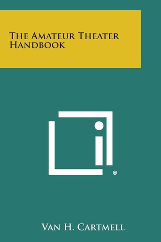 The Amateur Theater Handbook