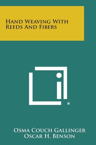 Hand Weaving with Reeds and Fibers