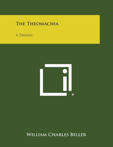 The Theomachia A Trilogy