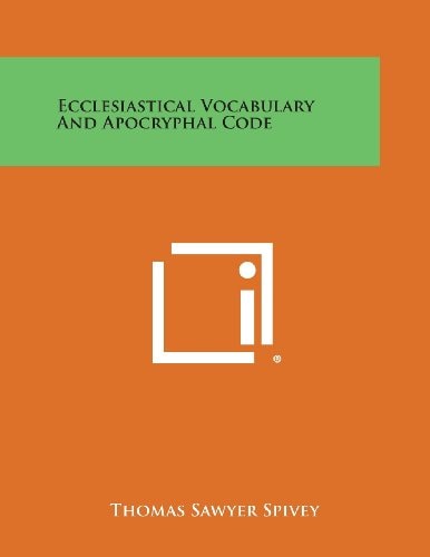 Ecclesiastical Vocabulary and Apocryphal Code