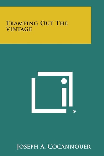 Tramping Out the Vintage