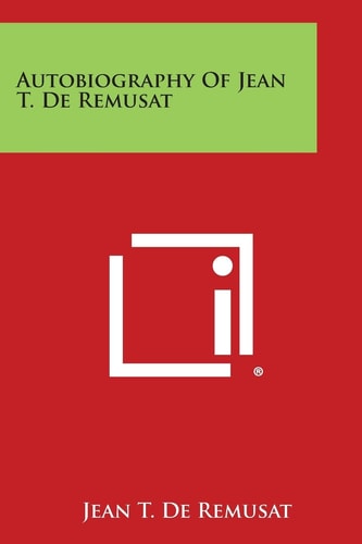 Autobiography of Jean T. de Remusat