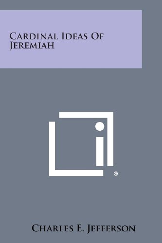 Cardinal Ideas of Jeremiah