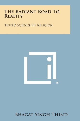 The Radiant Road to Reality Tested Science of Religion