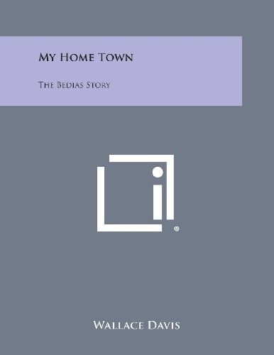 My Home Town The Bedias Story