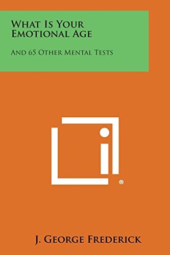What Is Your Emotional Age And 65 Other Mental Tests