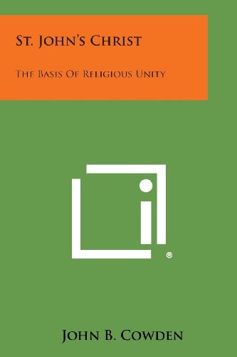 St. John's Christ The Basis of Religious Unity
