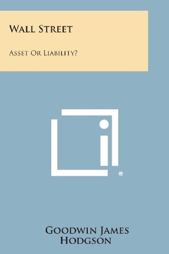 Wall Street Asset Or Liability?
