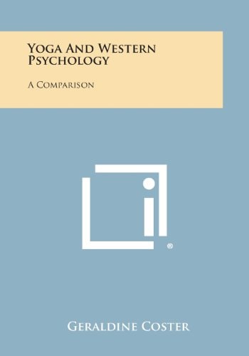 Yoga and Western Psychology A Comparison