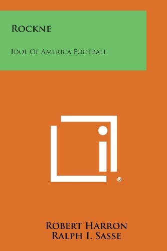 Rockne Idol of America Football