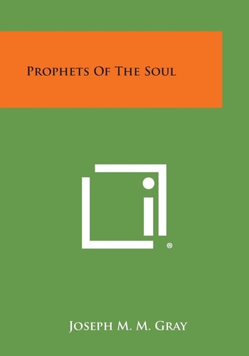 Prophets of the Soul