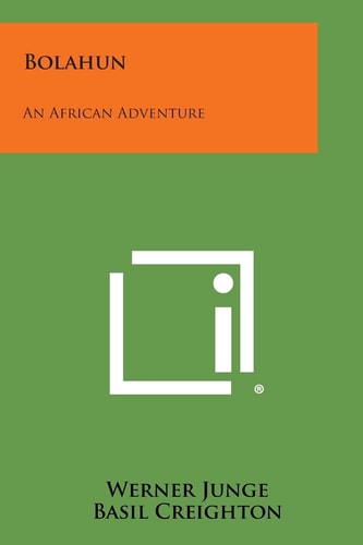 Bolahun An African Adventure